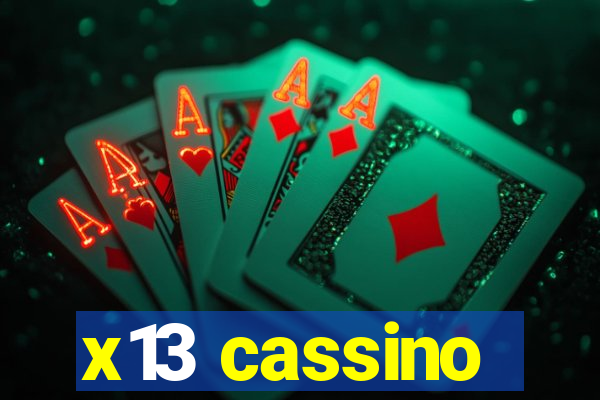 x13 cassino